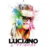 Luciano & Friends at Destino